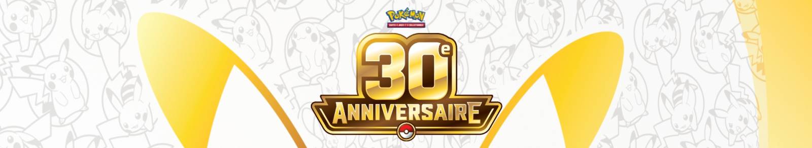 Produits Pokémon 30th Celebration